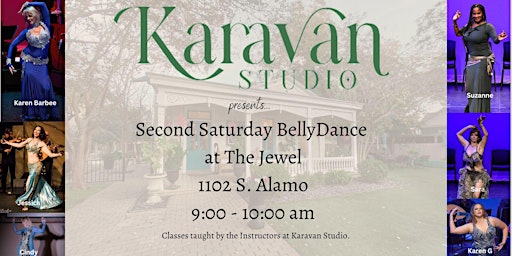Second Saturday Belly Dance at The Jewel - 1102 S. Alamo