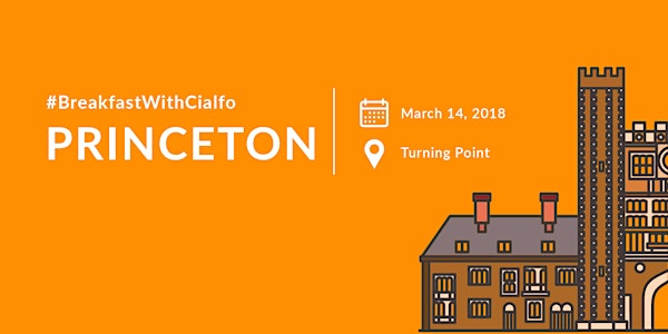 Breakfast With Cialfo: Princeton (Free Event)