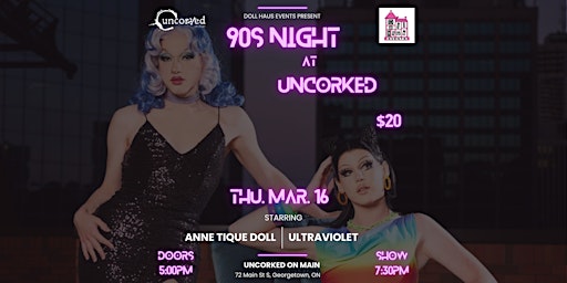 90s Night at Uncorked Georgetown! Starring Anne Tique Doll and Ultraviolet!