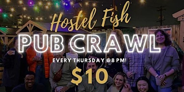 Hostel Fish Pub Crawl