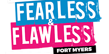 Fearless & Flawless Ft. Myers: EMPOWERtainment Workshop primary image