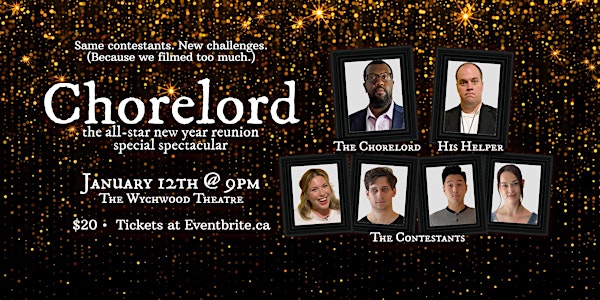 CHORELORD TORONTO - The All-Star New Year Reunion