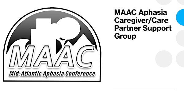 MAAC Care Partner/Caregiver Aphasia Support Group