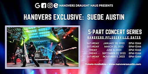 Hanovers Exclusive: Suede Austin PART I