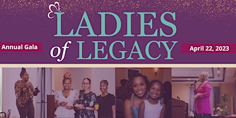 Ladies of Legacy Fundraising Gala 2023