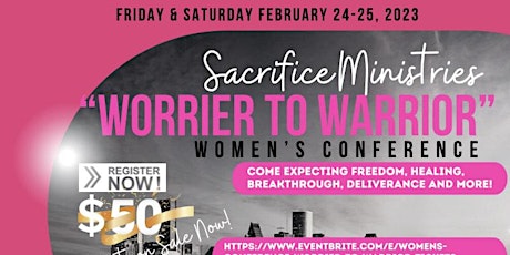 Women's Conference: Worrier to Warrior