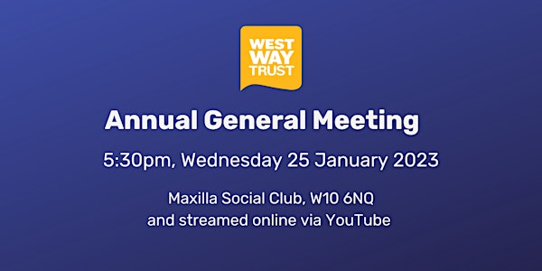 Westway Trust Annual General Meeting