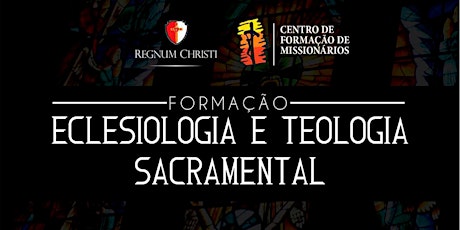 Imagem principal do evento Formação Eclesiologia e Teologia Sacramental