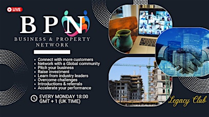 Business & Property Network. A global community of action takers & winners.
