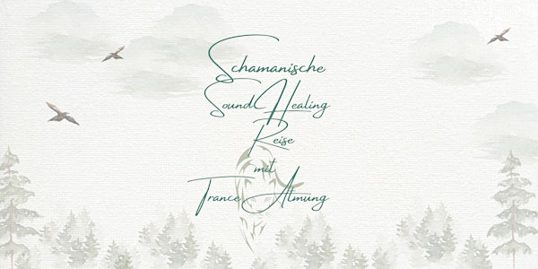 Schamanische Sound Healing Reise mit Trance Atmung