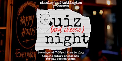Primaire afbeelding van Stanley's of Tottington - Tuesday Quiz & Cheese Night