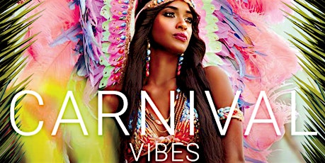 Primaire afbeelding van Carnival Vibes 2018