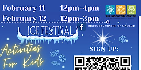 Discovery Center Special Activities at the Downtown Ice Festival 2023