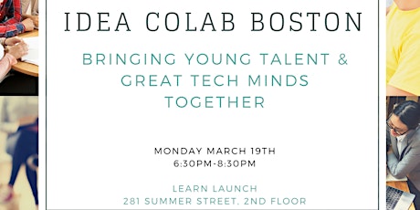 Idea CoLab Boston - Connecting Young Talent with Startups & Tech Pros primary image