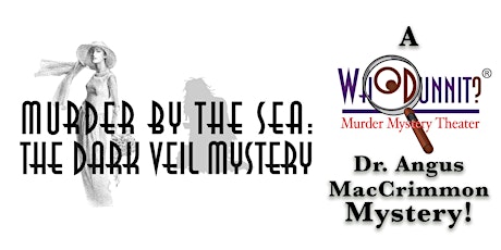 Murder by the Sea: The Dark Veil Mystery