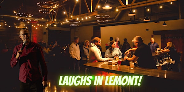 Laughs in Lemont at The Bridge!