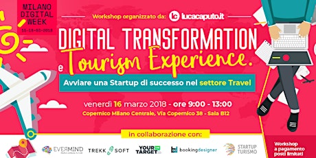Immagine principale di Workshop | Digital Transformation e Tourism Experience. Avviare StartUp di successo nel settore Travel 