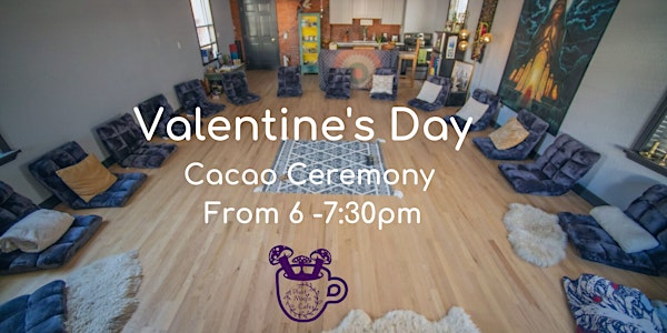 Valentines Day Cacao Ceremony 6pm