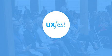 UX Fest 2018 primary image