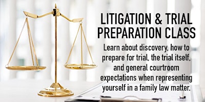 Imagen principal de Litigation & Trial Preparation Class