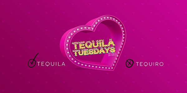 Tequila Tuesdays - Valentines Edition - Den Haag