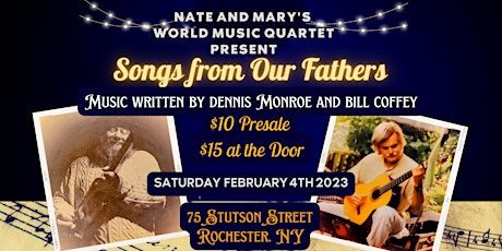 Songs from Our Fathers ~ Music written by Dennis Monroe and Bill Coffey