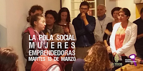 Imagen principal de La Pola Social mujeres emprendedoras. Networking sobre temas sociales, culturales y ambientales