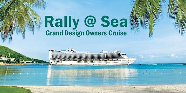 2024 Grand Design Owners Cruise Rally @ Sea - Caribbean Escape