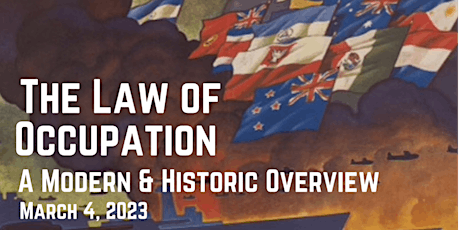 The Law of Occupation: A Modern & Historic Overview