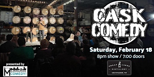 Cask Comedy at Great Lakes Distillery!