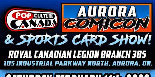 Aurora ComiCon and Sports Card Show : February 11th  2023  :  Comic Con