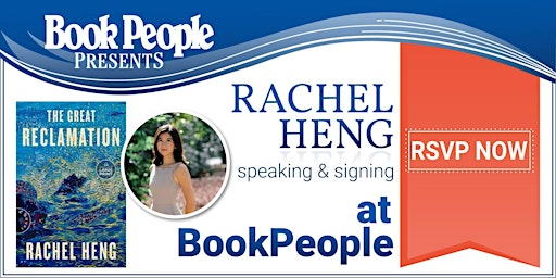 BookPeople Presents: Rachel Heng - THE GREAT RECLAMATION