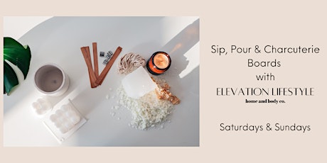 Sip, Pour & Charcuterie Boards with Elevation Lifestyle