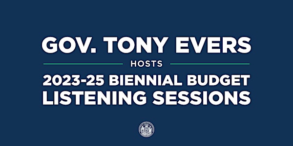 Governor Evers Wausau Budget Listening Session