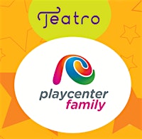 Teatro+Playcenter+Family