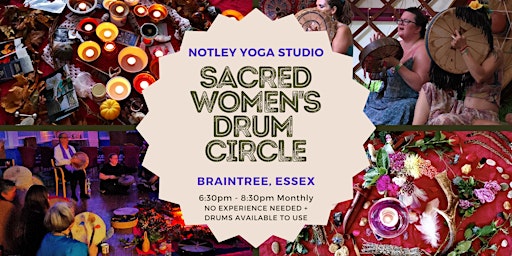 Sacred Women's Drum Circle at Notley Yoga, Braintree