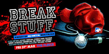 Break Stuff - A Night Of Nu Metal Nostalgia primary image