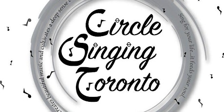 Circle Singing Toronto primary image