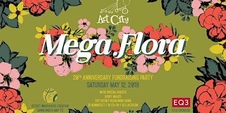 Mega Flora, Art City 20th Anniversary Fundraising Party primary image