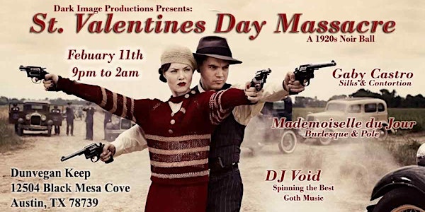 St. Valentine's Day Massacre - 1920s Dark Noir Ball