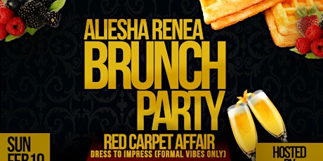 Aliesha Renea Brunch Party