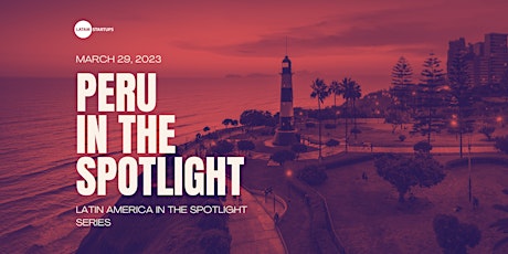 Peru in the Spotlight!
