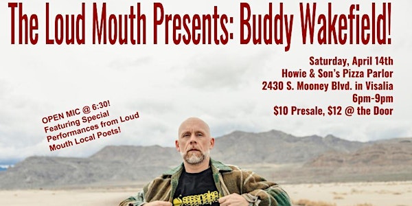 The Loud Mouth Presents: Buddy Wakefield!