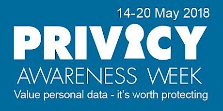 Privacy Awareness Week 2018 Launch Event  primary image