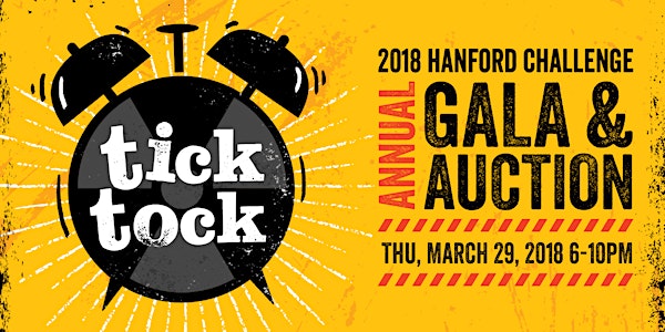 Tick Tock Hanford Challenge Gala and Auction