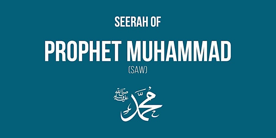 Seerah: An In-Depth Dive into the Life of the Prophet Muhammad (PBUH)