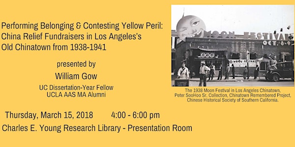 Performing Belonging and Contesting Yellow Peril: China Relief Fundraisers in Los Angeles's Old Chinatown from 1938-1941
