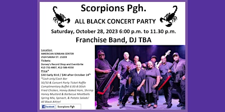 Scorpions Pgh. All Black Concert Party, Franchise Band, DJ TBA
