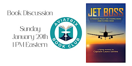 LA 99's  Aviatrix Book Club Jet Boss Discussion