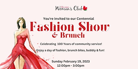 Celebrate our Centennial with a Fashion Show, Brunch & Bubbly!
